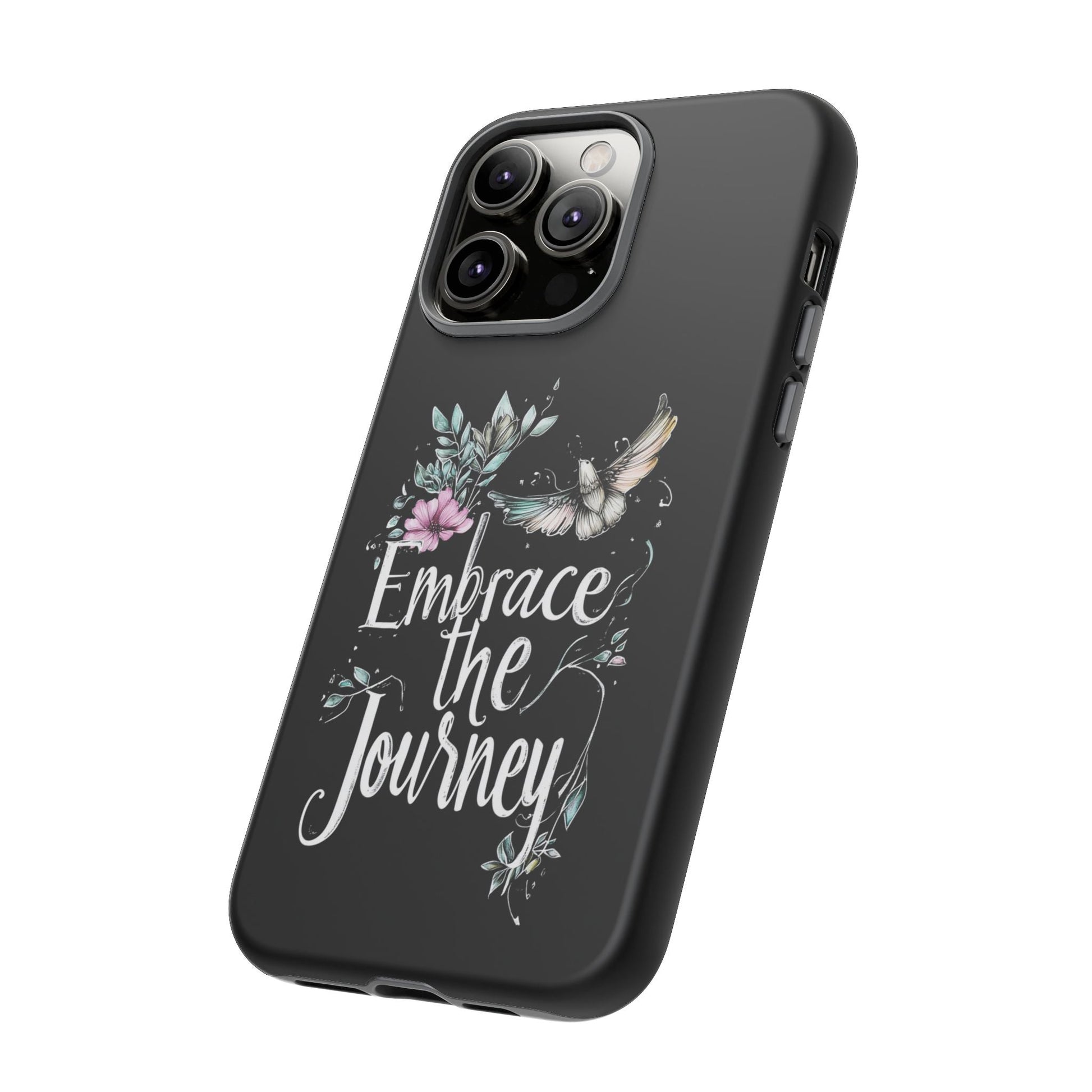 iphone case Embrace the Journey