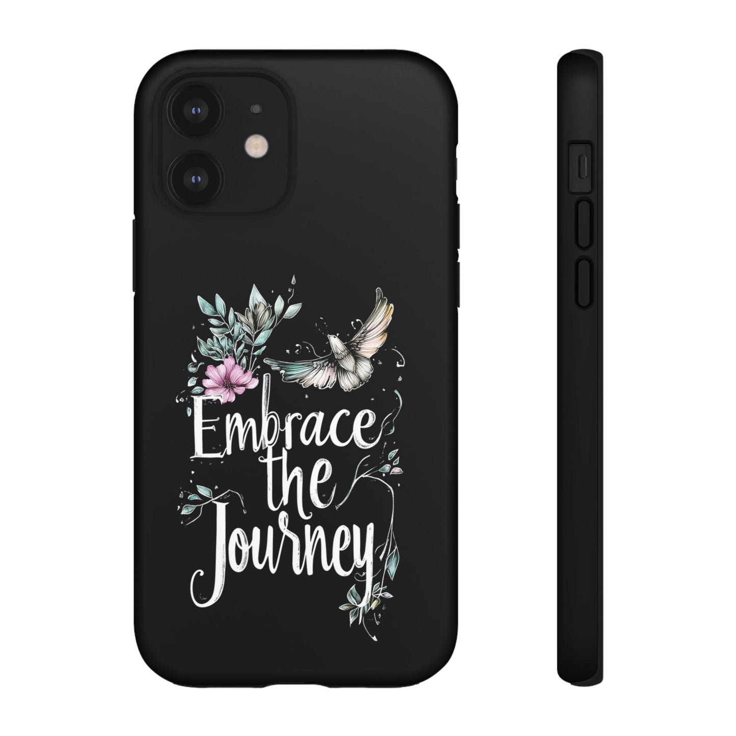 iphone case Embrace the Journey iPhone 12