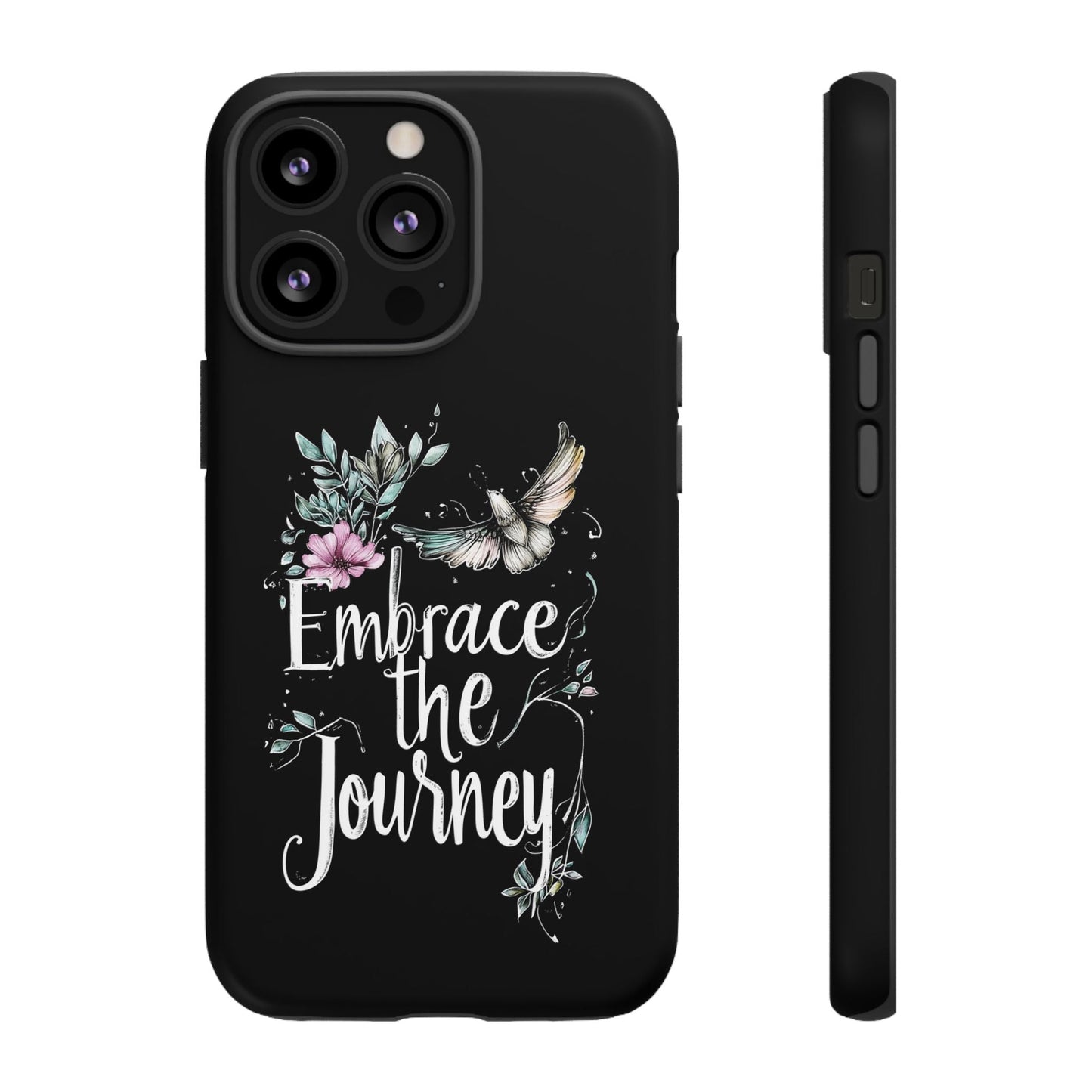 iphone case Embrace the Journey iPhone 13 Pro
