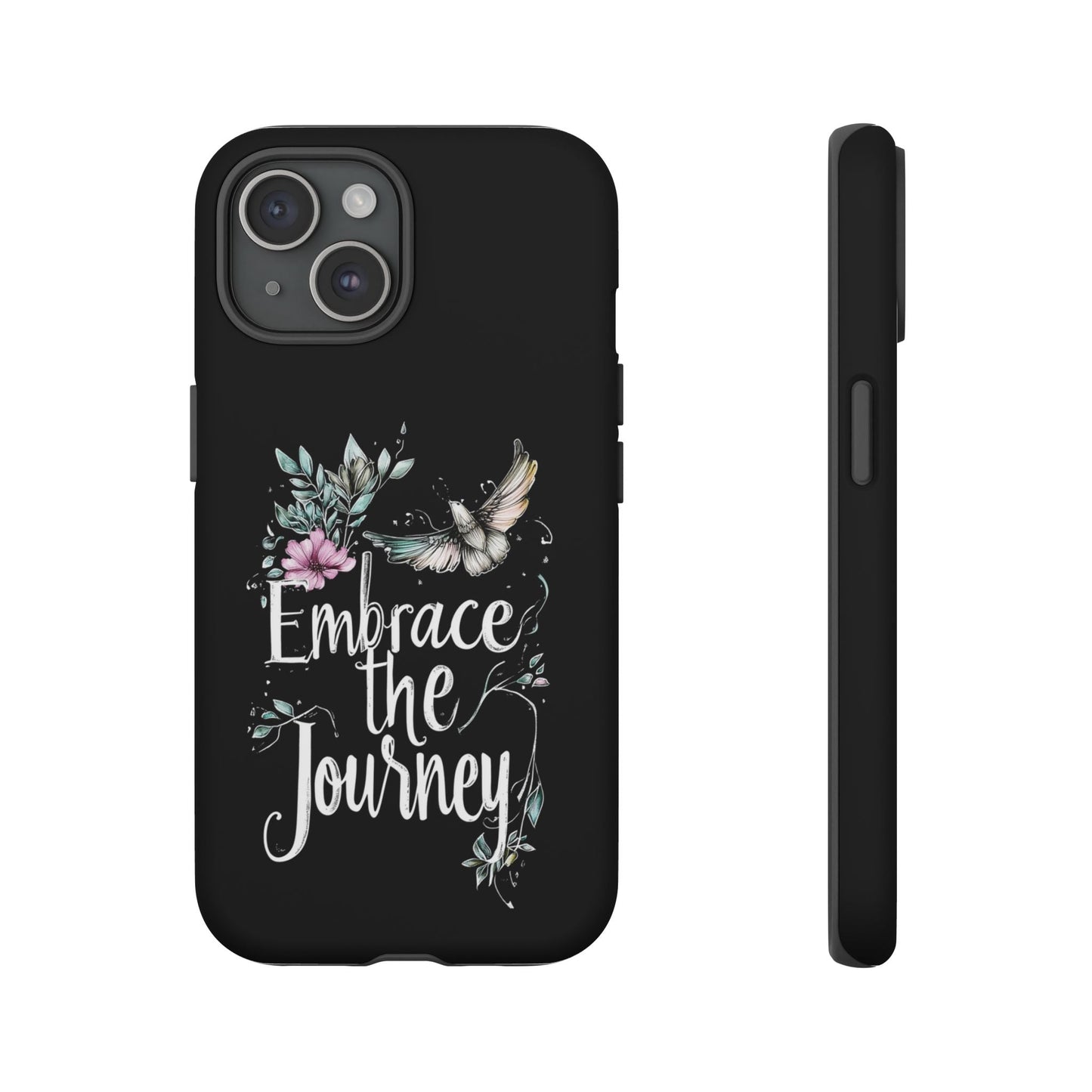iphone case Embrace the Journey iPhone 15