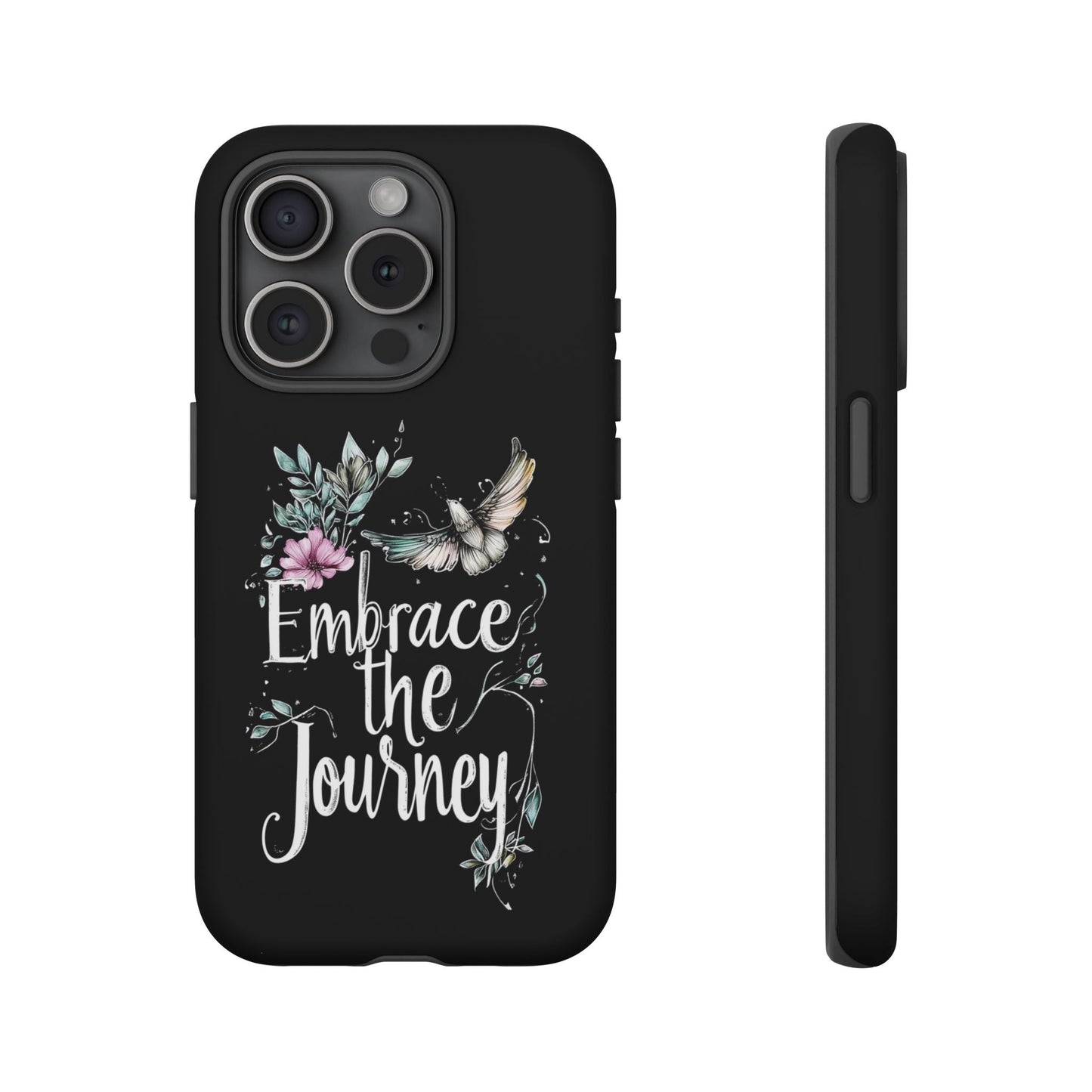 iphone case Embrace the Journey iPhone 15 Pro