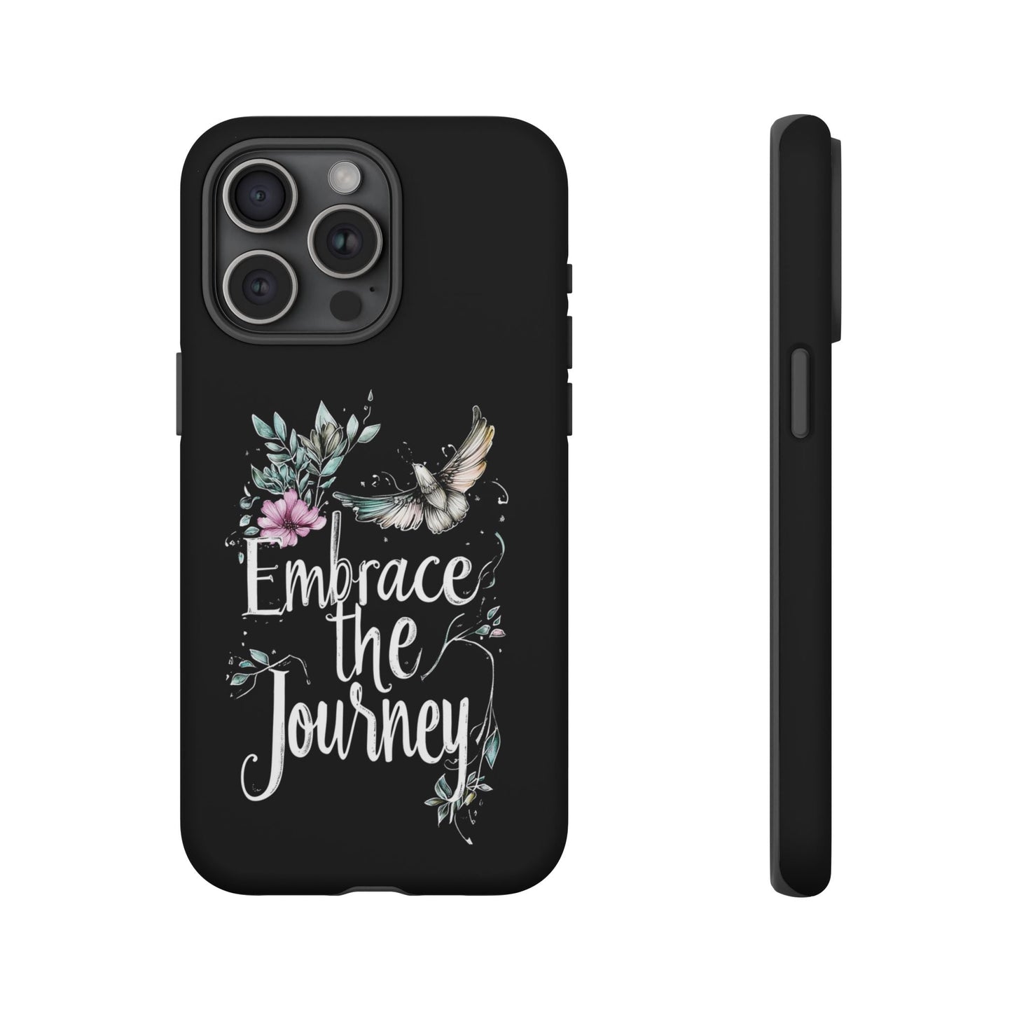 iphone case Embrace the Journey iPhone 15 Pro Max